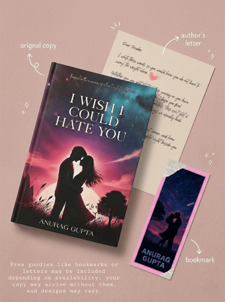 I Wish I Could Hate You : A Novel of Love, Loss, and Finding Closure • Relationship Guide • Healing After Breakup • How to move on • Toxic Relationship Recovery by Anurag Gupta — Whispers of Anu shop
